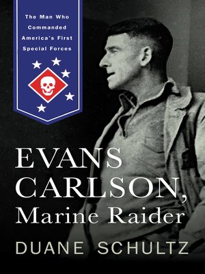 cover image of Evans Carlson, Marine Raider